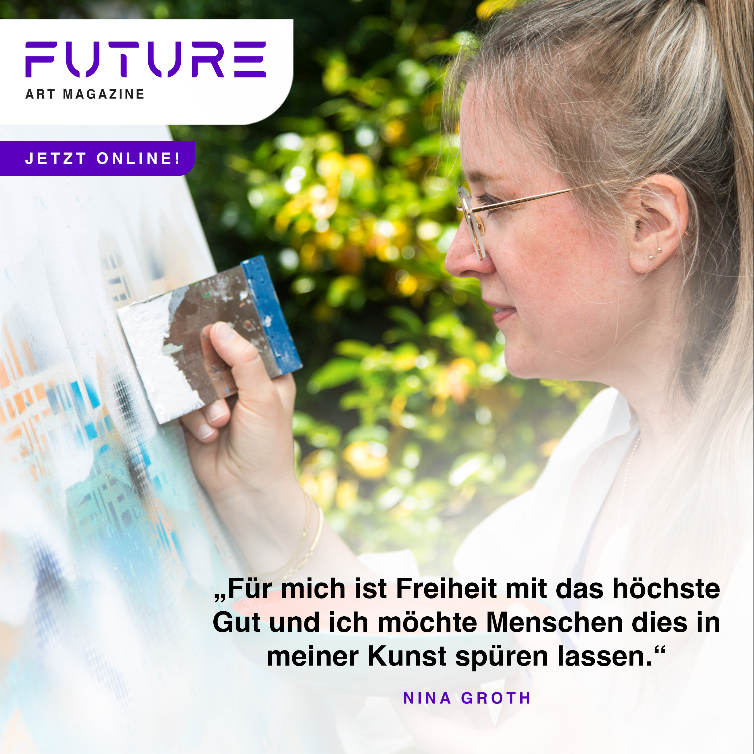 Future Art Magazine: Interview mit Nina Groth Future Art Magazine: Interview mit Nina Groth